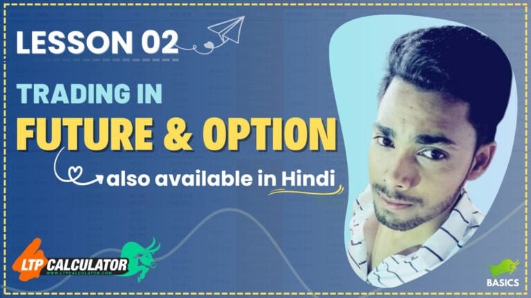 TRADING IN FUTURE & OPTION