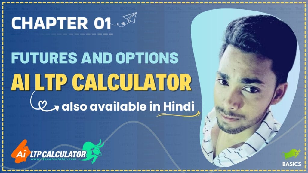FUTURES AND OPTIONS ON AI LTP CALCULATOR